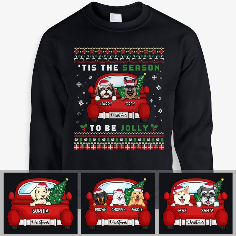 Tis the season to be Jolly, Personalized Custom Sweaters, T shirts, Christmas Gifts for Dog Lovers