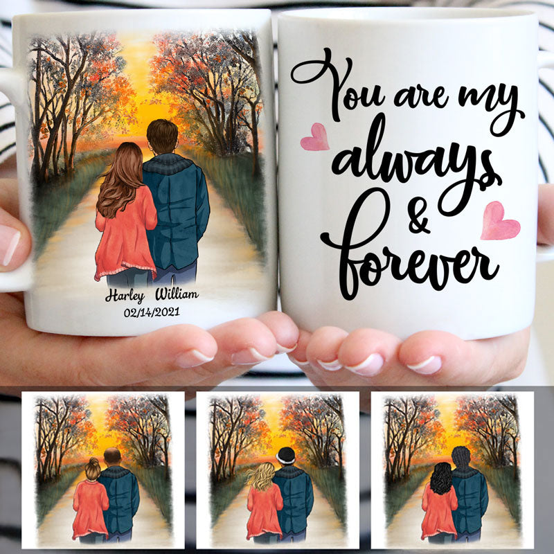 You Are My Always and Forever, Sunset, Anniversary gifts, Personalized Mugs, Valentine's Day gift