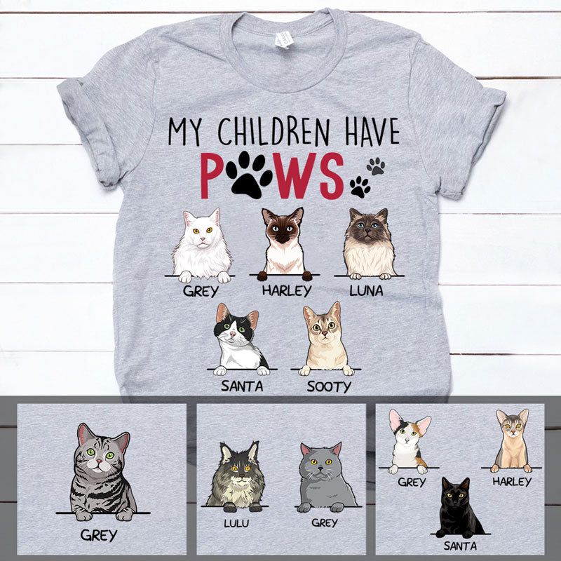 My Children Have Paws, Custom Shirt, Personalized Gifts for Cat Lovers