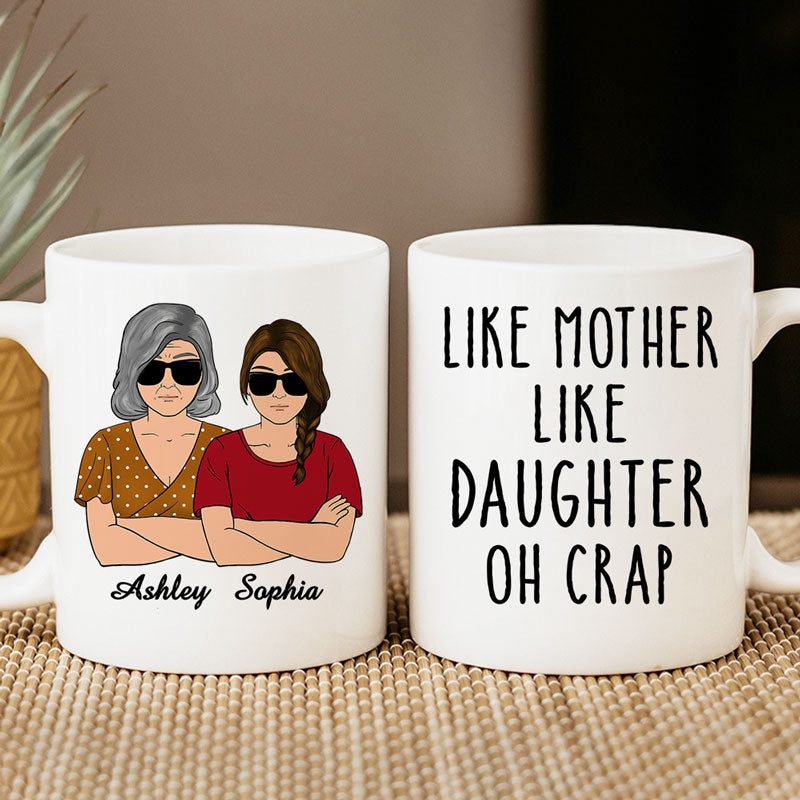  Like Mother Like Daughter Oh Crap Mug, Family Mug, Personalized  Mug, Mother And Daughter Mug, Funny Mom Mug, Gift For Mom, Gift For Daughter,  Mother's Day Mug, Personalized Gift, Mother's Day