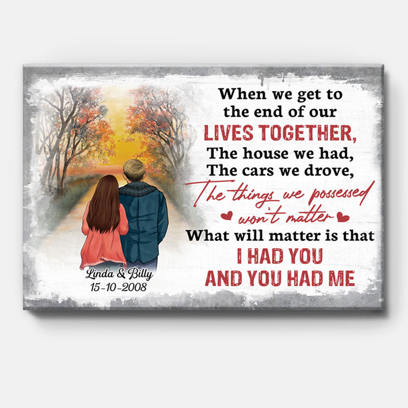 Personalized When We Get To The End Of Our Lives Together Canvas, Sunset, Premium Canvas Wall Art