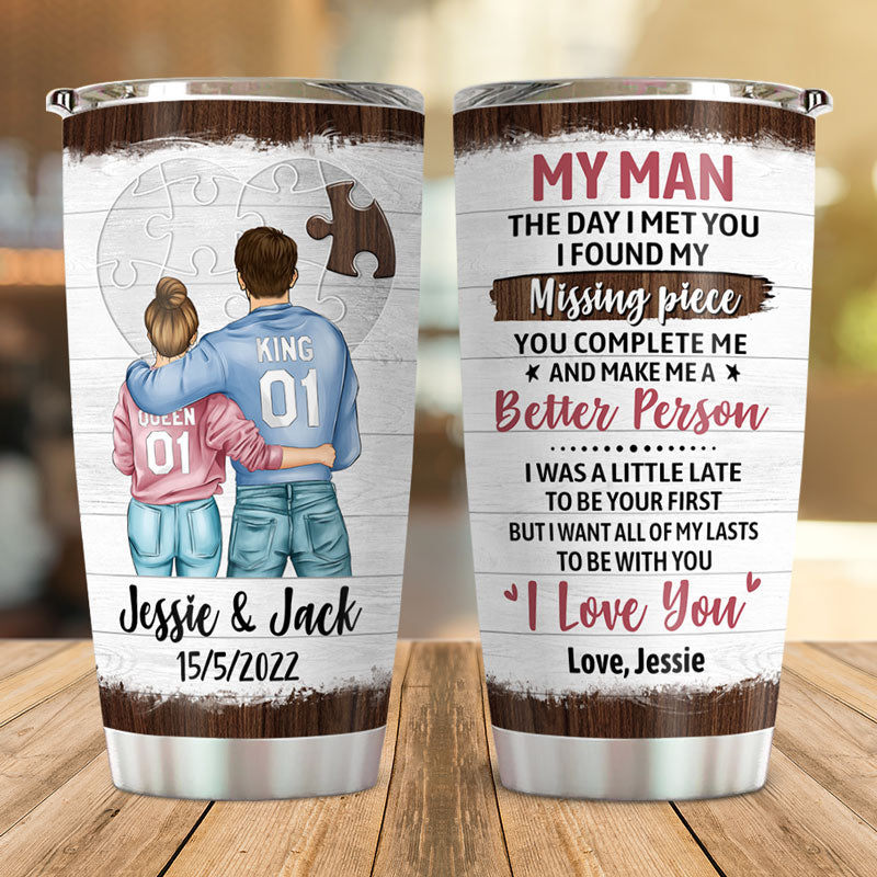 I Found My Missing Piece, Personalized Tumbler Cup, Anniversary Gifts For Couple