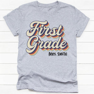 Custom Grade and Name, Personalized Back To School Shirt, Teacher Gift