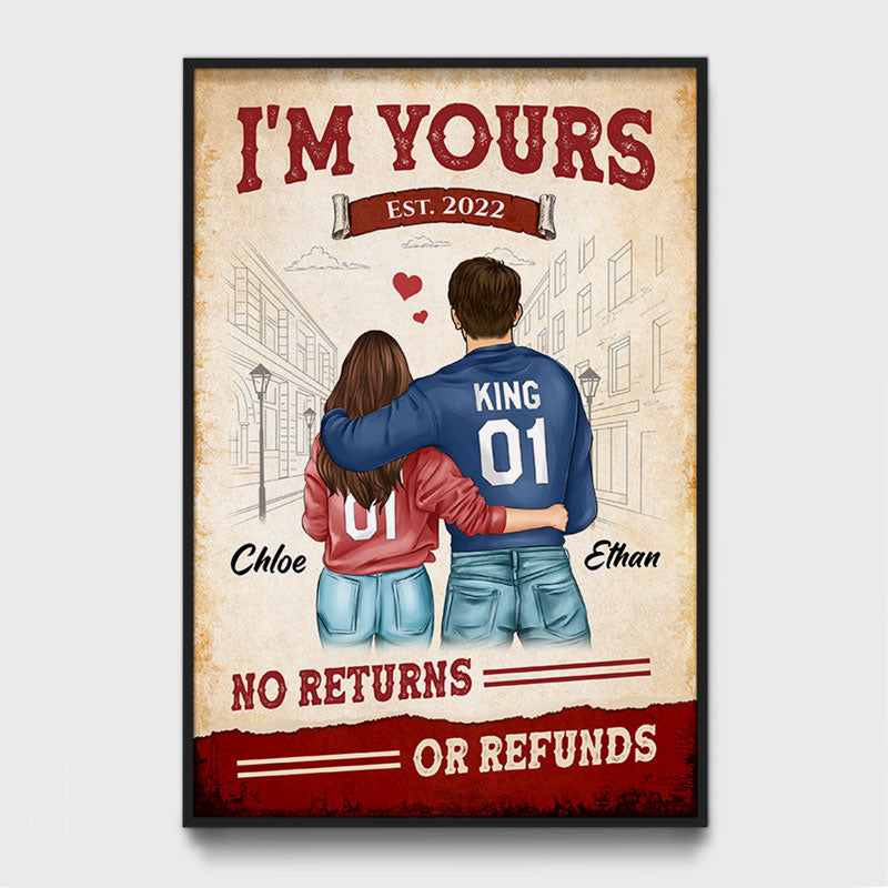 I'm Yours No Returns Or Refunds, Personalized Poster, Anniversary Gift For Couple