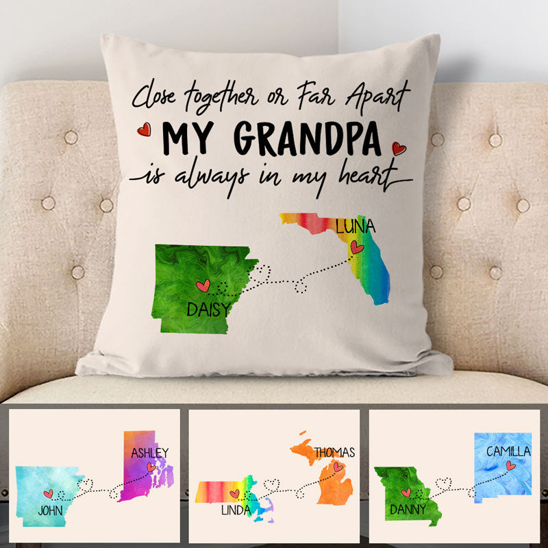 My Grandpa is always in my heart, Personalized State Colors Pillow, Custom Long Distance Gift for Grandfather