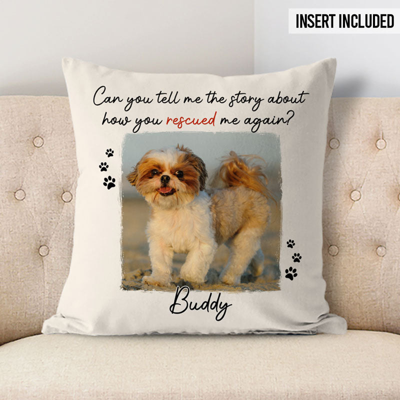Rescued Me Again, Custom Photo, Personalized Pillows, Gift for Dog Lovers