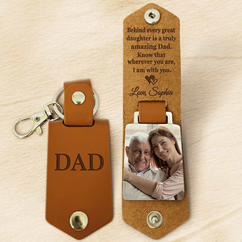 Behind Great Daughter Is Amazing Dad, Personalized Leather Keychain, Father's Day Gift, Custom Photo