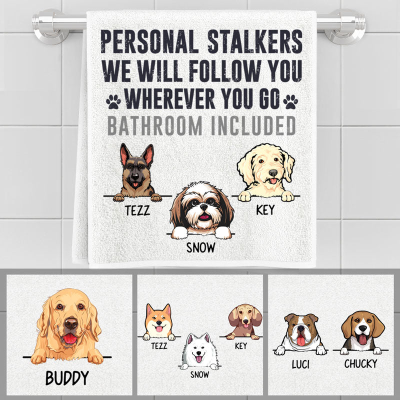 Personal Stalkers, Personalized Towels, Custom Gift for Dog Lovers