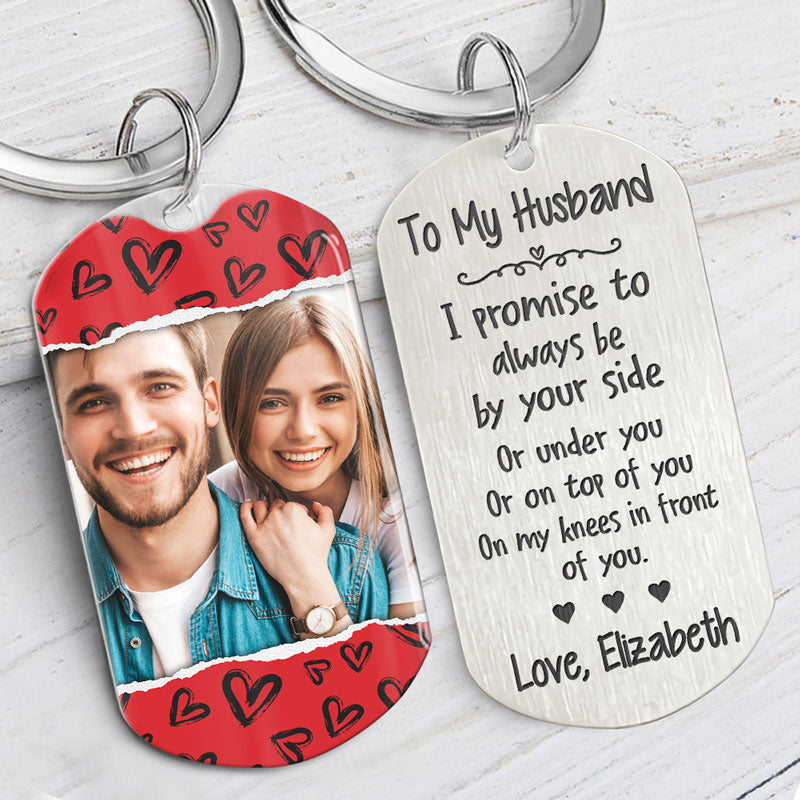 Always By Your Side Or Top Or Under, Personalized Keychain, Gifts For Him, Custom Photo