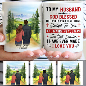 To my husband God blessed the broken road Mountain, Anniversary gifts, Personalized gifts for him