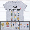 We Love You, Customized Titles, Custom Tee, Personalized Shirt, Funny Family gift, Father's Day gift