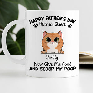 Happy Father's Day Human Slave Mugs, Funny Custom Coffee Mug, Personalized Gift for Cat Dads and Cat Lovers