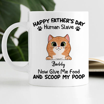 Happy Father's Day Human Slave Mugs, Funny Custom Coffee Mug, Personalized Gift for Cat Dads and Cat Lovers