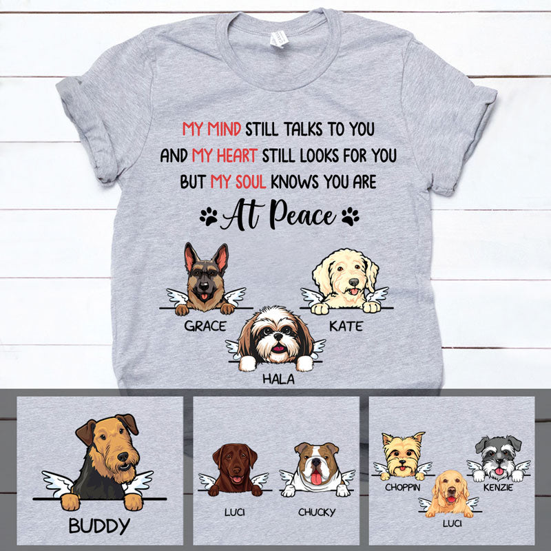 You Are At Peace, Custom Dog Memorial T Shirt, Personalized Gifts for Dog Lovers