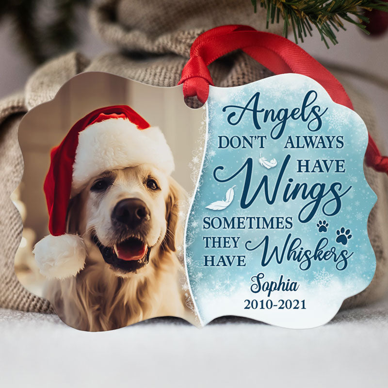 Angels Don't Always Have Wings, Personalized Aluminium Ornaments, Custom Holiday Gift, Christmas Gift For Pet Lovers