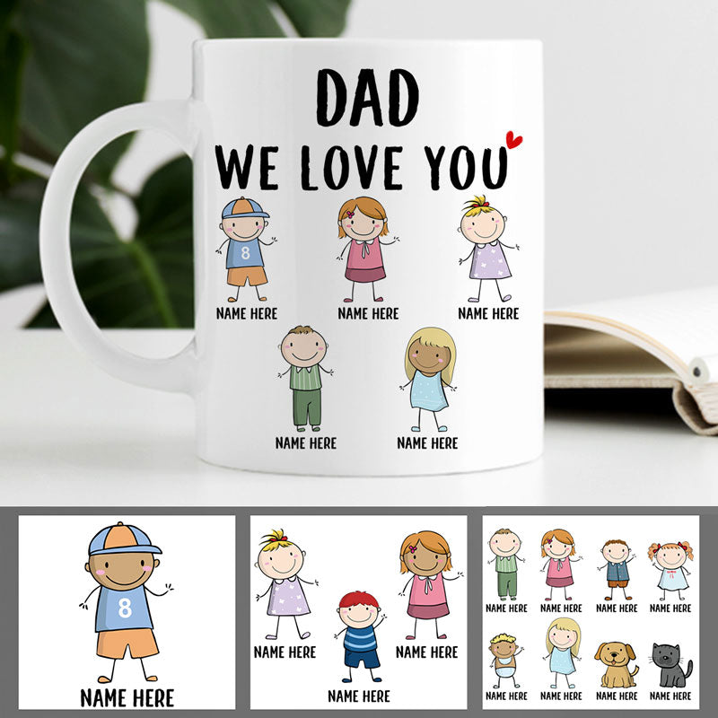 We Love You, Customized Titles, Personalized Coffee Mug, Funny Custom Family gift, Father's Day gift