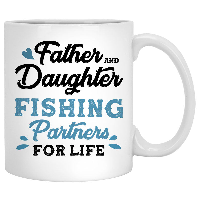 Father and Daughter Fishing Partner for Life, Customized mug, Personalized gift, Father's Day gift