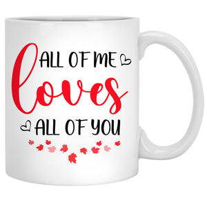 All Of Me Loves All Of You, Couple Car, Anniversary gifts, Personalized Mugs, Valentine's Day gift