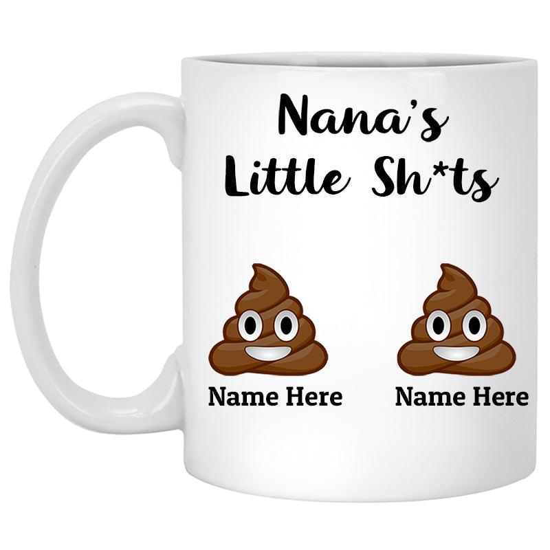 Mommy and Nana Little Shits Customized coffee mug, Personalized gift, Funny Mother's Day gift
