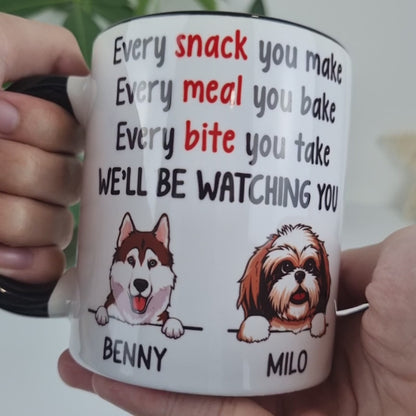 Every Snack You Make, Personalized Accent Mug, Gift For Dog Lovers