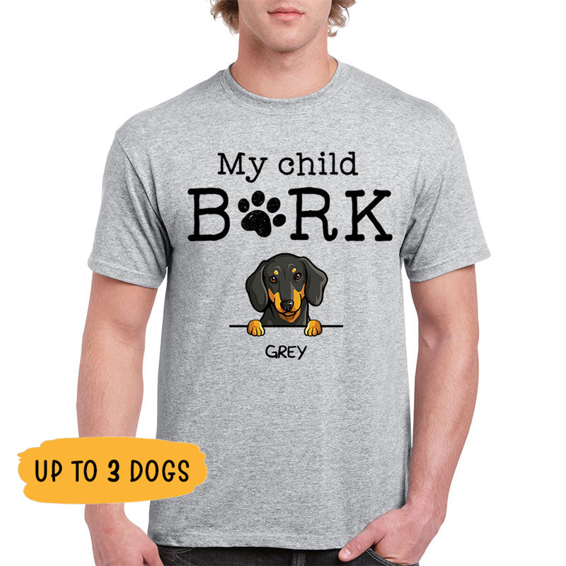 My Children Bark, Funny Personalized Dogs Shirt, Customized Gifts for Dog Lovers, Custom Tee