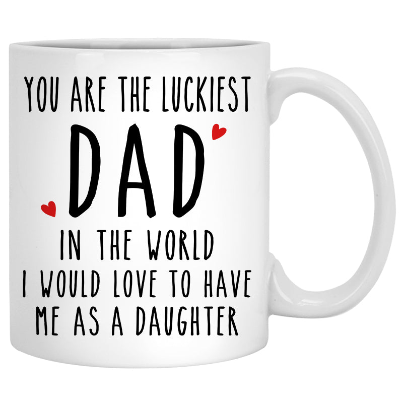 Father and Daughter Quotes Customized Coffee Mug, Personalized