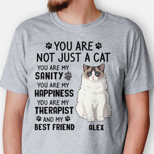 You Are Not Just A Cat , Custom Shirt, Personalized Gifts for Cat Lovers