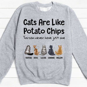 Cats Are Like Potato Chips, Custom Sweater, Hoodie, Shirt, Gift For Cat Lovers
