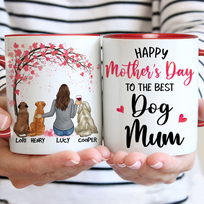 Happy Mother's Day To Dog Mum, Personalized Accent Mugs For Dog Lovers, Mother's Day Gifts