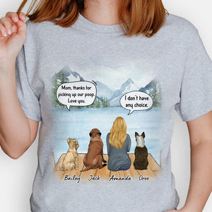 Mom Thanks For Picking Up Our Poop Conversation, Personalized Shirt, Gifts For Dog Lovers