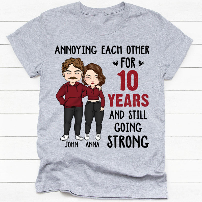 Annoying For Many Years, Personalized Unisex Shirt, Anniversary Gifts For Couple