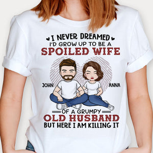 Grow Up To Be A Spoiled Wife, Personalized Shirt, Anniversary Gifts For Wife