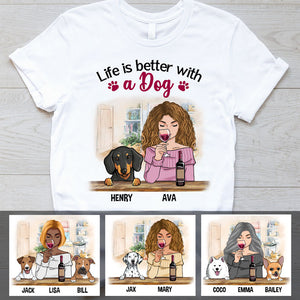 Life Is Better With Dogs, Personalized Dogs Shirt, Customized Gifts for Dog Lovers, Custom Tee