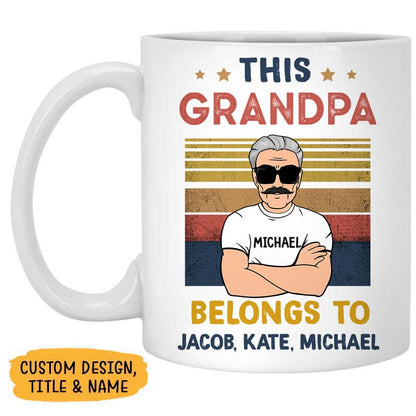 This Belongs To Old Man, Personalized Mug, Gifts for Dads and Grandpas, Father's Day Gifts