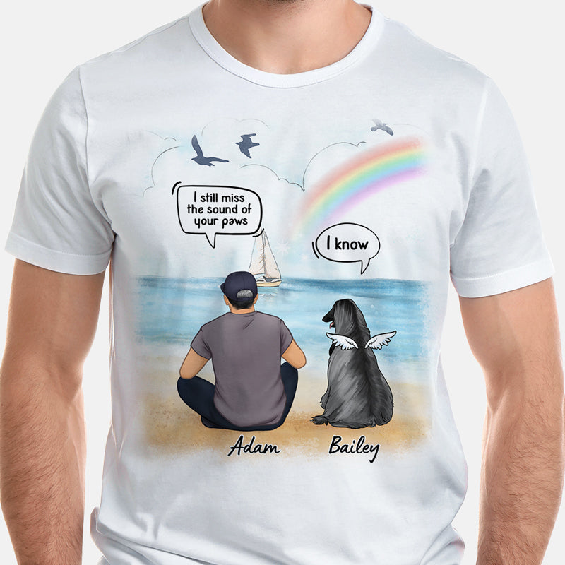 I Still Talk About You I Love You, Gift For Dog Dad, Custom Shirt For Dog Lovers, Memorial Gifts