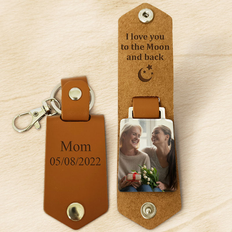 I Love You To The Moon And Back, Personalized Leather Keychain, Custom Photo
