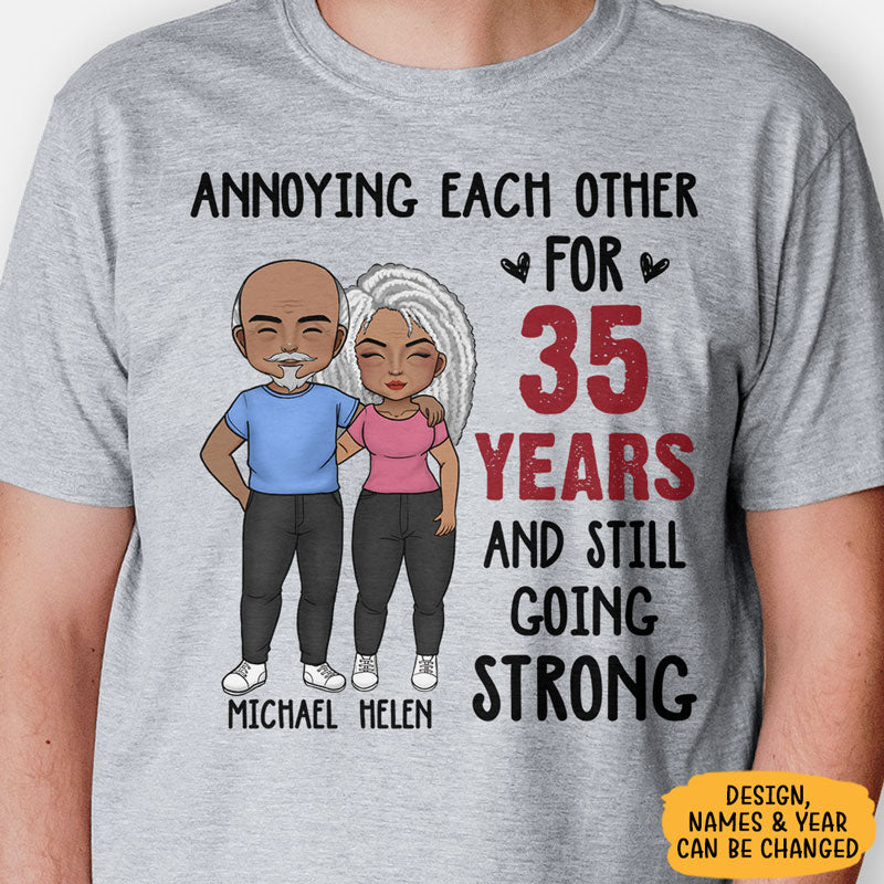 Annoying For Many Years, Personalized Unisex Shirt, Anniversary Gifts For Couple