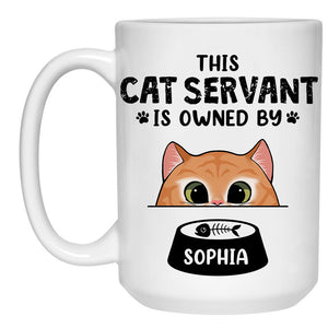 Cat Servant Mugs, Funny Custom Coffee Mug, Personalized Gift for Cat Lovers