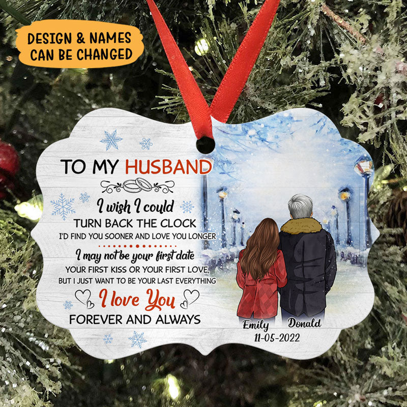 To My Husband I Wish I Could Turn Back The Clock Street, Personalized Aluminium Ornaments, Custom Holiday Gift