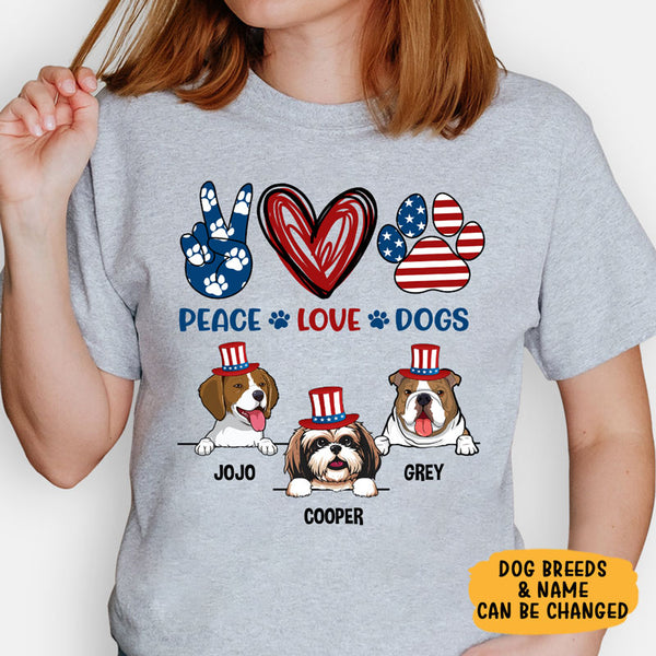 Peace Love Dogs, 4th Of July, Gift For Dog Lover, Custom Shirt For Dog  Lovers, Personalized Gifts