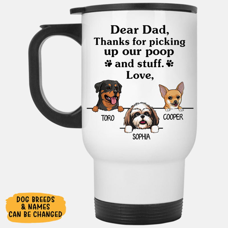 Thanks For Picking Up, Personalized Travel Mug, Custom Gifts for Dog Lovers