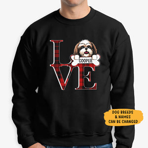 LOVE, Personalized Custom Sweaters, T shirts, Custom Gift for Dog Lovers