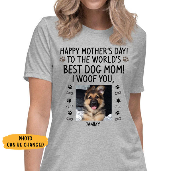 Happy Mother's Day to The World's Best Dog Mom! We Woof You - Gift for Mother's Day, Personalized T-Shirt, Hoodie, Pullover Hoodie / XL / Ash Hoodie 