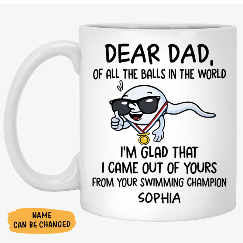 All Of The Balls In The World , Personalized Mug, Custom Father's Day Gifts