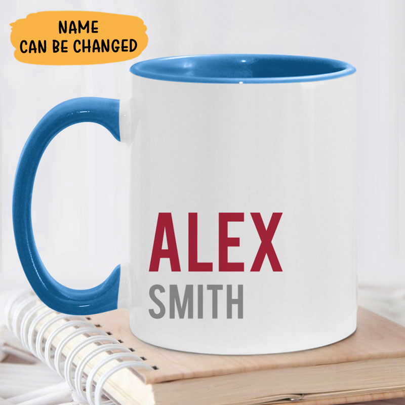Personalized Name Mug, Custom Mug, Gift For Him
