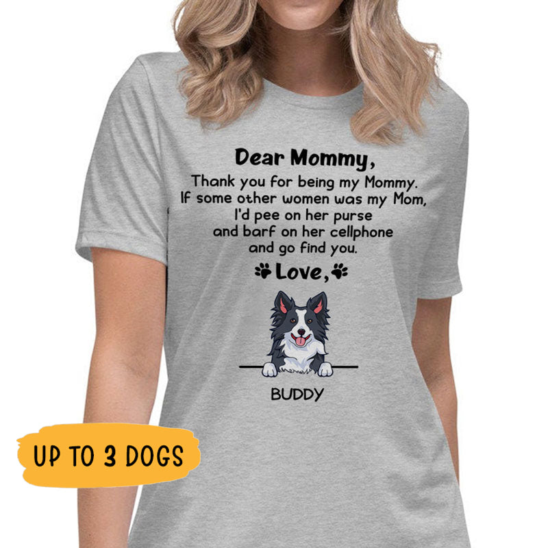 Dear Mommy Thank You For Being My Mommy Custom T Shirt