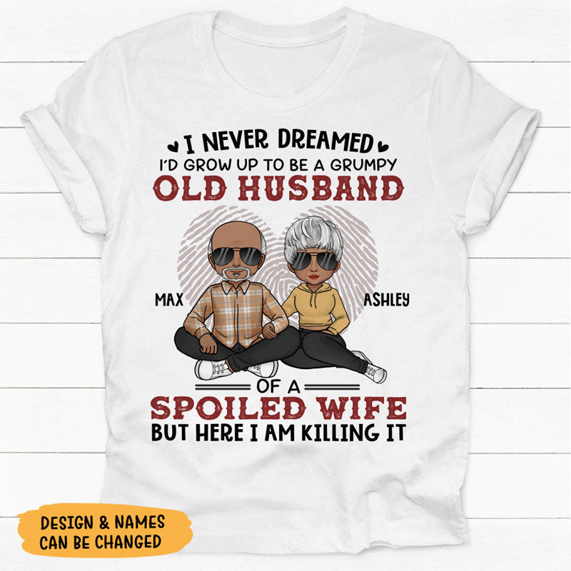 Grow Up To Be A Grumpy Old Husband, Personalized Shirt, Anniversary Gifts For Husband