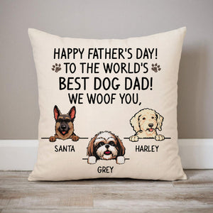 Happy Father's Day Best Dog Dad Pillow, Personalized Pillows, Custom Gift for Dog Lovers