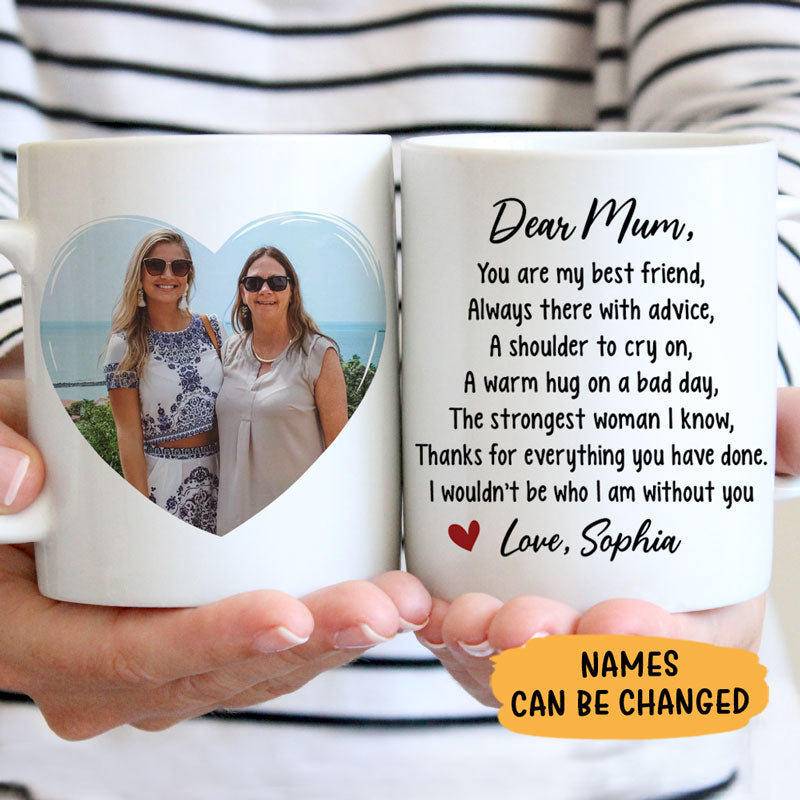 You Are My Best Friend, Personalized Mug, Mother's Day Gifts, Custom Photo