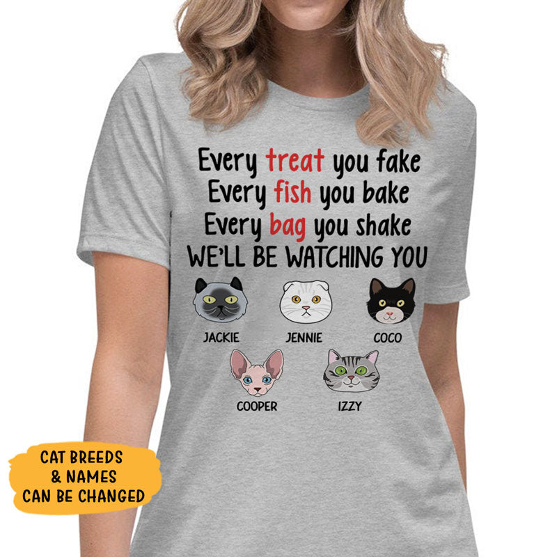 Every Treat You Fake, Custom Cat Face Shirt, Personalized Gifts for Cat Lovers